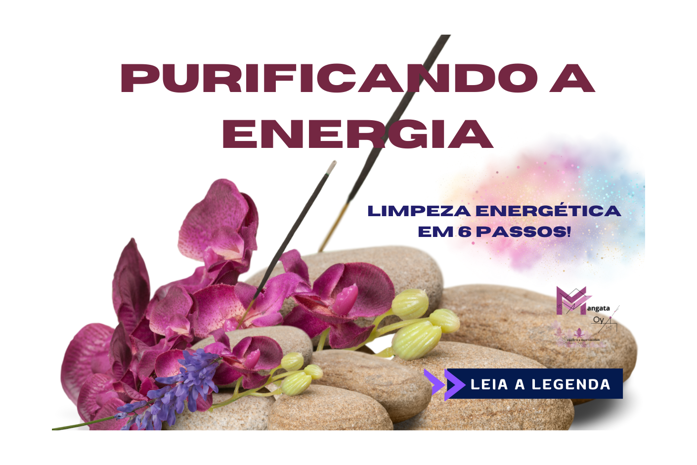 Purificando a Energia: Desvende os Segredos da Limpeza Energética em 6 Passos!